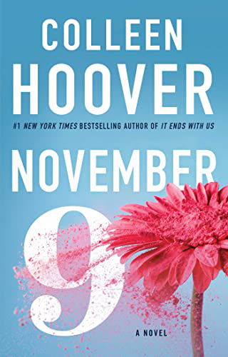 Cover for Colleen Hoover · November 9: A Novel (Paperback Book) [First Atria Books trade paperback edition. edition] (2015)