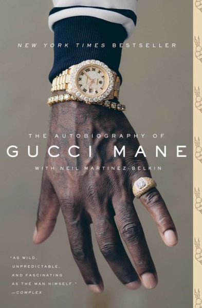 The Autobiography of Gucci Mane - Gucci Mane - Kirjat - Simon & Schuster - 9781501165344 - torstai 6. syyskuuta 2018