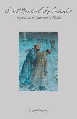 Cover for Timothy Tierney · Saint Raphael Kalinowski (Paperback Book) (2016)