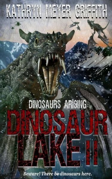 Cover for Kathryn Meyer Griffith · Dinosaur Lake Ii: Dinosaurs Arising (Paperback Bog) (2014)