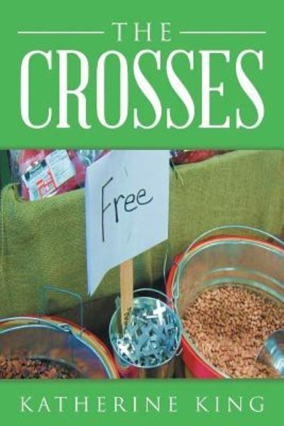 Cover for Katherine King · The Crosses (Paperback Book) (2017)