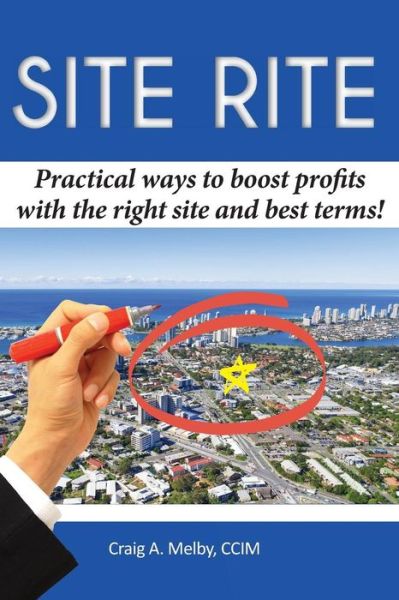 Cover for Craig a Melby · Site Rite (Paperback Book) (2015)