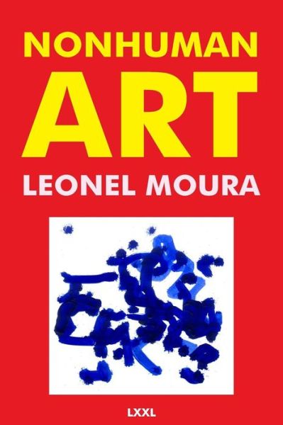 Cover for Leonel Moura · Nonhuman Art (Paperback Book) (2015)