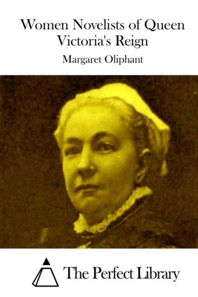 Cover for Margaret Oliphant · Women Novelists of Queen Victoria's Reign (Paperback Book) (2015)