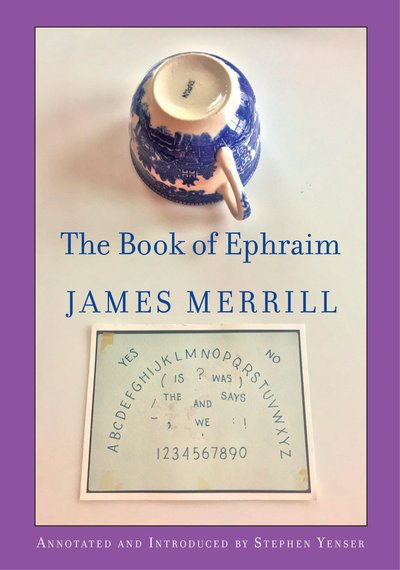 Cover for James Merrill · Book of Ephraim (Paperback Book) [Annotated edition] (2018)