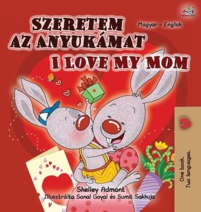 Cover for Shelley Admont · I Love My Mom (Hardcover Book) (2020)