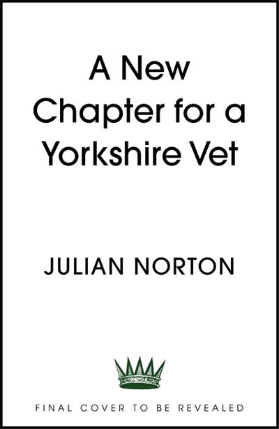 Cover for Julian Norton · A Yorkshire Vet: The Next Chapter (Paperback Book)