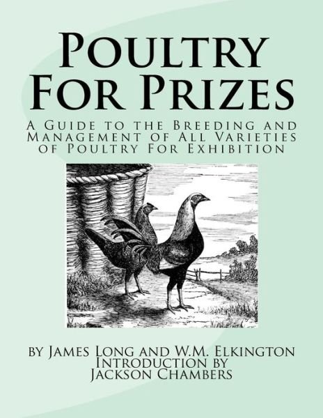 Cover for W M Elkington · Poultry For Prizes (Paperback Book) (2016)
