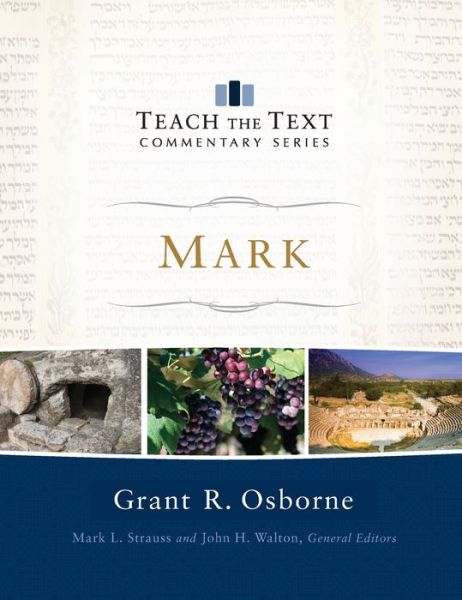 Mark - Grant R Osborne - Książki - Baker Books - 9781540902344 - 12 października 2021