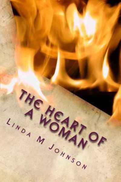 Cover for Linda M Johnson · The Heart of a Woman (Paperback Book) (2017)