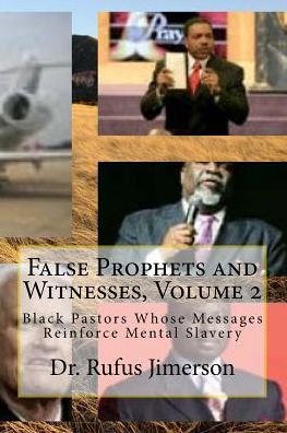 Cover for Rufus O Jimerson · False Prophets and Witnesses, Volume 2 (Paperback Book) (2017)