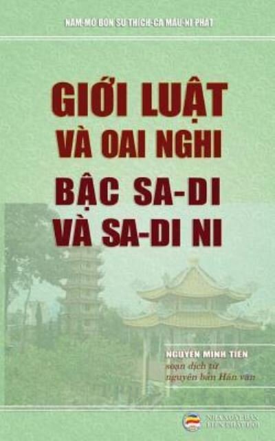 Cover for Nguyá»…n Minh Tiáº¿n · Giá»›i luáº­t va oai nghi báº­c sa-di va sa-di ni (Paperback Book) (2017)