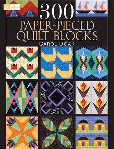 Cover for Carol Doak · 300 Paper-Pieced Quilt Blocks: With Free CD (Pocketbok) (2004)