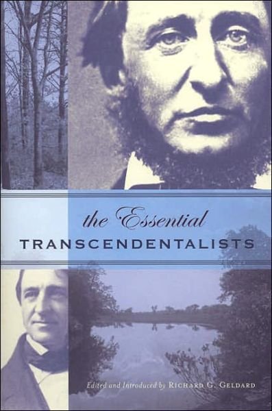 Cover for Geldard, Richard G. (Richard G. Geldard) · The Essential Transcendentalists (Paperback Book) (2005)