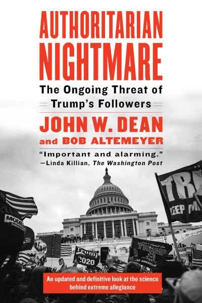 Cover for John W. Dean · Authoritarian Nightmare: The Ongoing Threat of Trump's Followers (Pocketbok) (2021)