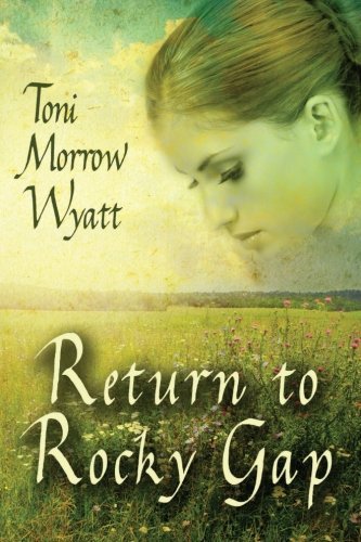 Cover for Toni Morrow Wyatt · Return to Rocky Gap (Paperback Book) (2012)