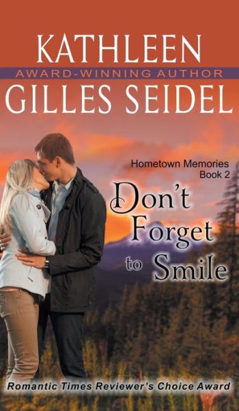 Cover for Kathleen Gilles Seidel · Don't Forget to Smile (Inbunden Bok) (2015)