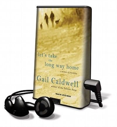 Cover for Gail Caldwell · Let's Take the Long Way Home (N/A) (2010)