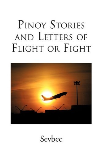 Cover for Sevbec · Pinoy Stories and Letters of Flight or Fight (Paperback Bog) (2011)