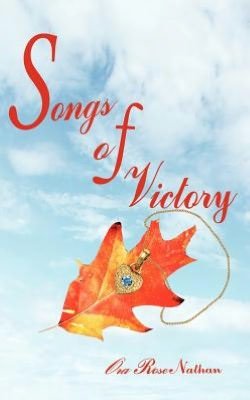 Cover for Ora Rose Nathan · Songs of Victory (Paperback Bog) (2012)
