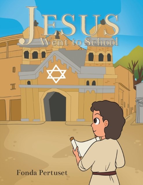 Cover for Fonda Pertuset · Jesus Went to School (Paperback Bog) (2022)