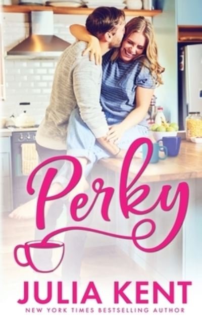 Cover for Julia Kent · Perky (Buch) (2022)