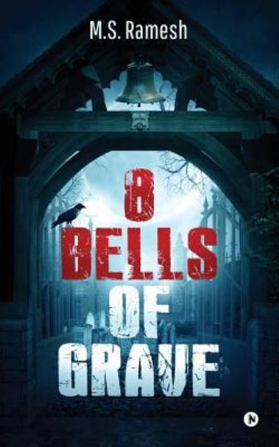 Cover for M S Ramesh · 8 Bells of Grave (Paperback Book) (2018)