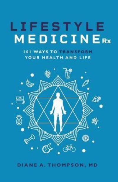 Cover for Diane Thompson · Lifestyle Medicine Rx (Paperback Book) (2019)