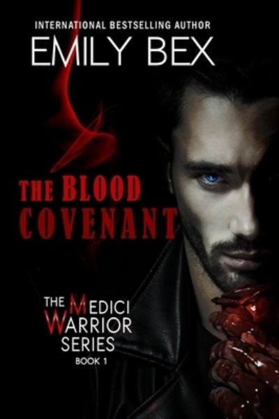 Cover for Emily Bex · The Blood Covenant (Paperback Book) (2020)