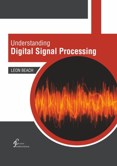 Cover for Leon Beach · Understanding Digital Signal Processing (Hardcover Book) (2022)