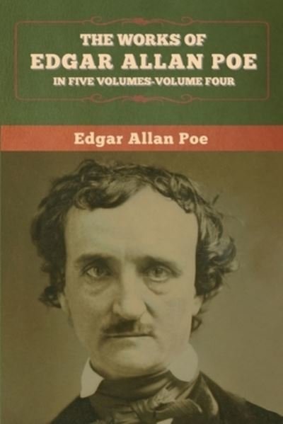 The Works of Edgar Allan Poe - Edgar Allan Poe - Bücher - Bibliotech Press - 9781647993344 - 27. Februar 2020