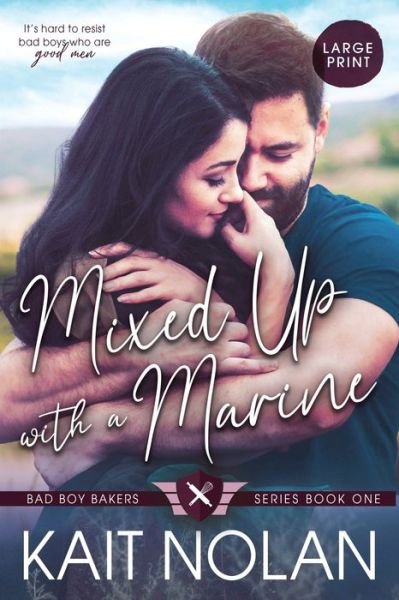 Cover for Kait Nolan · Mixed Up with a Marine (Taschenbuch) (2022)