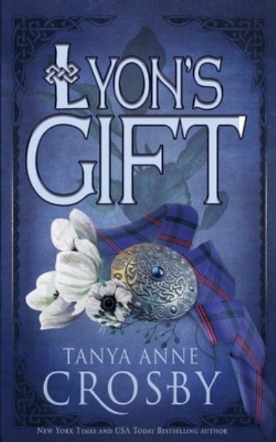 Cover for Tanya Anne Crosby · Lyon's Gift (Buch) (2022)