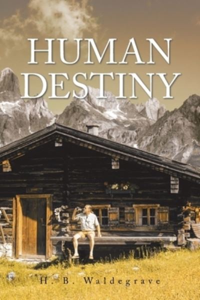 Cover for H B Waldegrave · Human Destiny (Paperback Book) (2021)