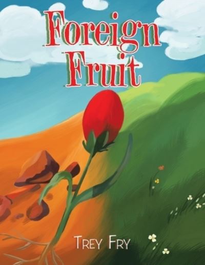 Cover for Trey Fry · Foreign Fruit (Paperback Book) (2020)