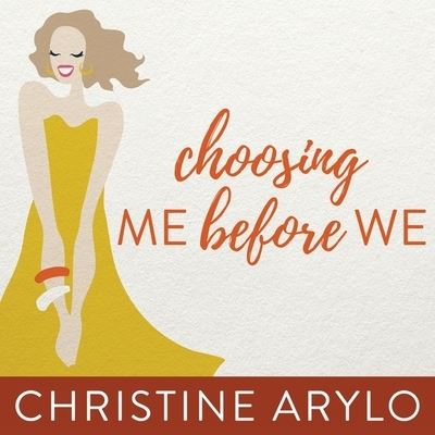 Cover for Christine Arylo · Choosing Me Before We (CD) (2016)