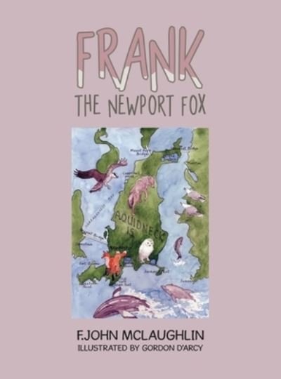 Cover for F John McLaughlin · Frank the Newport Fox (Hardcover Book) (2021)
