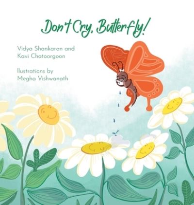 Cover for Vidya Shankaran · Don't Cry, Butterfly! (Hardcover Book) (2021)