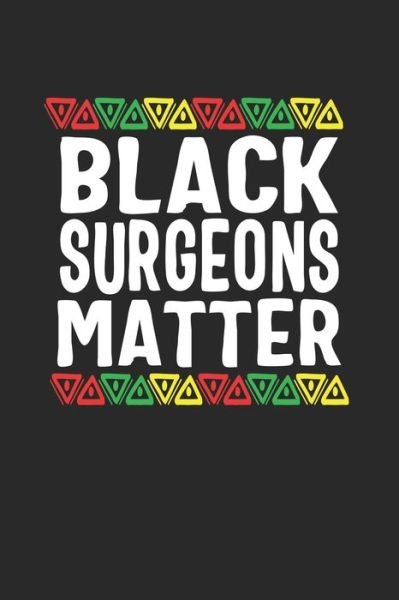 Cover for Black Month Gifts Publishing · Black Surgeons Matter (Paperback Book) (2019)