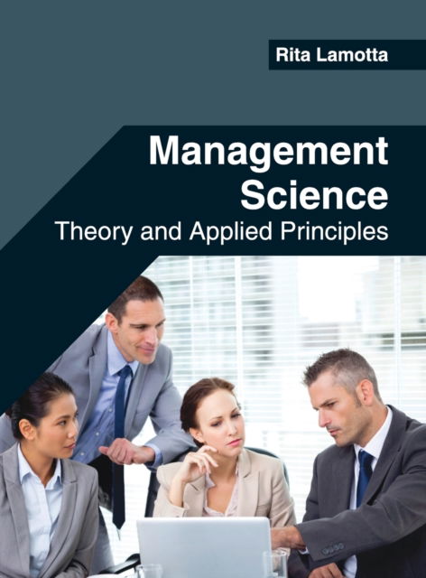 Cover for Rita Lamotta · Management Science: Theory and Applied Principles (Hardcover Book) (2017)