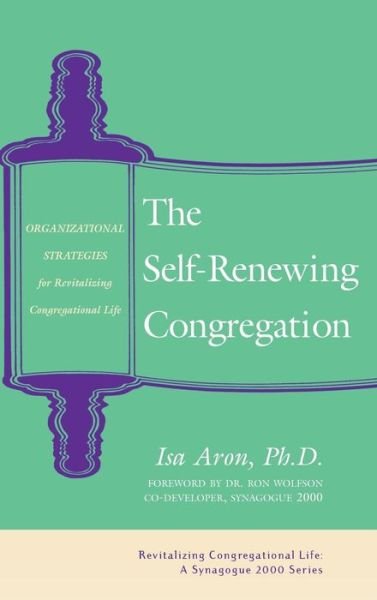 Cover for Isa Aron · The Self-Renewing Congregation: Organizational Strategies for Revitalizing Congregational Life (Gebundenes Buch) (2002)