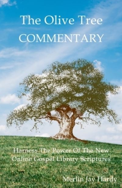 Cover for Merlin Jay Hardy · The Olive Tree Commentary (Paperback Book) (2019)