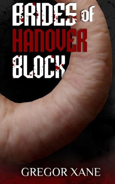 Cover for Gregor Xane · Brides of Hanover Block (Taschenbuch) (2019)
