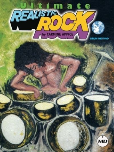 Cover for Carmine Appice · Ultimate Realistic Rock Drum Method (Paperback Book) (2025)