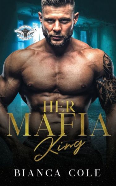 Cover for Bianca Cole · Her Mafia King (Taschenbuch) (2019)