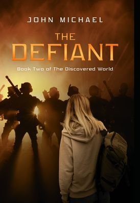 Cover for John Michael · The Defiant (Hardcover bog) (2020)