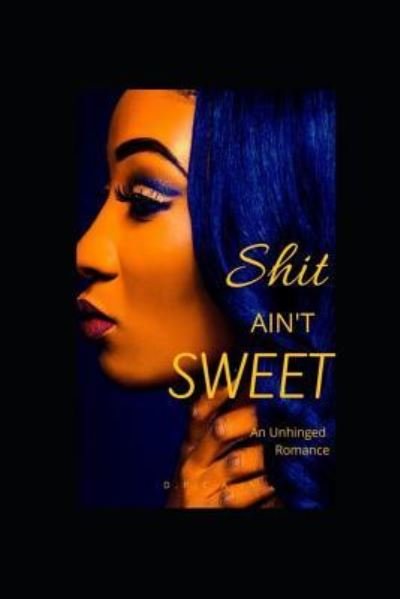 Cover for D P Cain · Shit Ain't Sweet (Paperback Book) (2018)