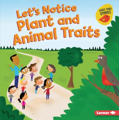 Cover for Martha E H Rustad · Let's Notice Plant and Animal Traits (Hardcover Book) (2022)