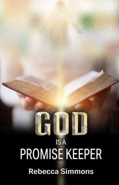 Cover for Rebecca Simmons · God Is A Promise Keeper (Paperback Book) (2020)