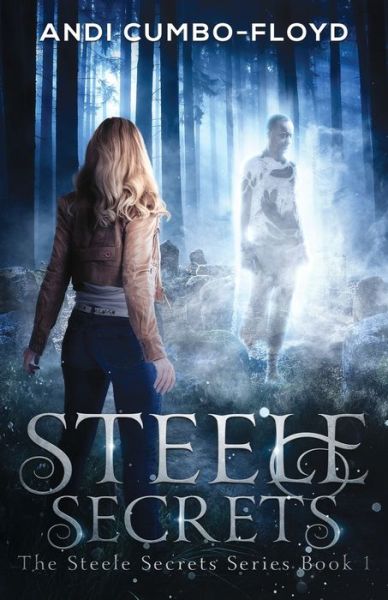 Cover for Andi Cumbo-Floyd · Steele Secrets (Paperback Book) (2013)